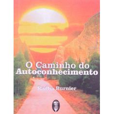 Imagem de Caminho do Autoconhecimento, O - Radha Burniert - 9788585961312