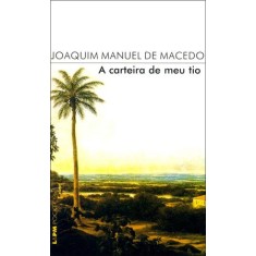Imagem de A Carteira de Meu Tio - Macedo, Joaquim Manuel De - 9788525411280