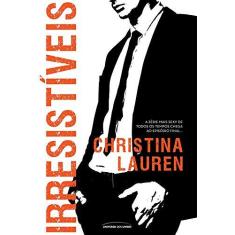 Imagem de Irresistíveis - Lauren, Christina; - 9788550300924
