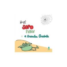 Imagem de Sapo Ivan E A Aranha Arabela - Henfil - 9788520925584