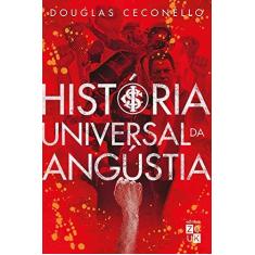 Imagem de História Universal da Angustia - Douglas Ceconello - 9788580490435