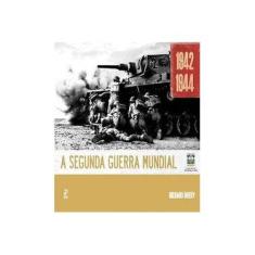 Imagem de A Segunda Guerra Mundial 1942-1944 - Overy, Richard - 9788578883713