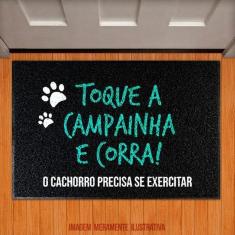 Imagem de Tapete Capacho Toque Campainha E Corra Cachorro Exercitar