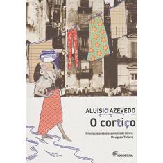 Imagem de O Cortiço - 5ª Ed. 2015 - Aluísio Azevedo - 9788516096915