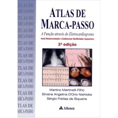 Imagem de Atlas de Marca-passo - a Função Através do Eletrocardiograma - 2ª Ed. - Martinelli Filho, Martino; Siqueira, Sergio Freitas De - 9788538802907