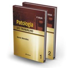 Imagem de Patologia do Trabalho - 2 Vols - 3ª Ed. 2013 - Mendes, Rene - 9788538803751