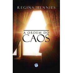 Imagem de A Ordem do Caos - Hennies, Regina - 9788579430527