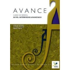Imagem de Avance: Curso de Español - Nivel Intermedio-Avanzado - Concha Moreno Garcia, Piedad Zurita, Victoria Moreno - 9788497780452