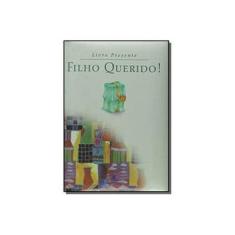 Imagem de Filho Querido ! - Livro Presente - Macedo, Edelma - 9788573585766