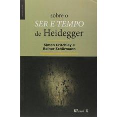 Imagem de Sobre o Ser e Tempo de Heidegger - Simon Critchley - 9788574788418