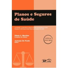 Imagem de Planos E Seguros De Saúde - Paulo, Antonio De; L. Martins, Plínio - 9788561593278
