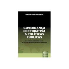 Imagem de Governança Corporativa e Políticas Públicas - Santos, Eduardo José Dos - 9788536221410