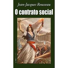 Imagem de O Contrato Social - Rousseau, Jean Jacques - 9788525416650