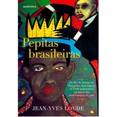 Imagem de Pepitas Brasileiras - Jean-yves Loude; - 9788551300770