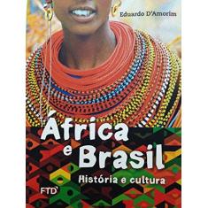 Imagem de África e Brasil: História e Cultura - Eduardo D'Amorim - 9788596001830
