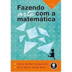 Imagem de Fazendo Arte com a Matemática - Capa Comum - 9788584290321