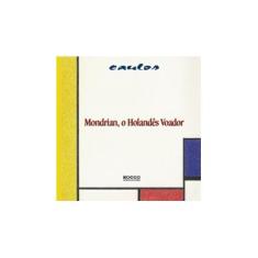 Imagem de Mondrian, o Holandês Voador - Caulos - 9788532521866