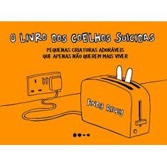 Imagem de o Livro Dos Coelhos Suicidas - Andy Riley - 9788593828249