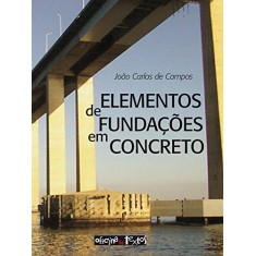 Imagem de Elementos de Fundações em Concreto - Encadernação De Livro Didático - 9788579751691