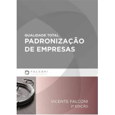 Imagem de Qualidade Total. Padronização de Empresas - Capa Comum - 9788598254678