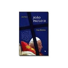 Imagem de Joao Paulo Ii. Uma Historia - Ana Vasco - 9788598183152