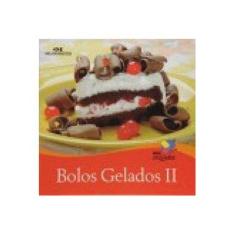 Imagem de Bolos Gelados - 2 - Vários Autores - 9788506058640