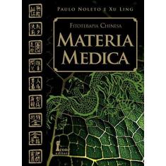 Imagem de Matéria Médica - Ling, Xu; Noleto, Paulo - 9788527410380