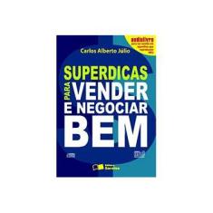 Imagem de Superdicas para Vender e Negociar Bem - Audiolivro - Júlio, Carlos Alberto - 9788502076402