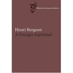 Imagem de A Energia Espiritual - Col. França.br 2009 - Bergson , Henri - 9788578271343