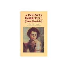 Imagem de A Infância Espiritual - Capa Comum - 9788534911344