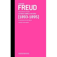 Imagem de Estudos Sobre a Histeria. 1893-1895 - Volume 2. Coleção Obras Completas - Sigmund Freud - 9788535926804
