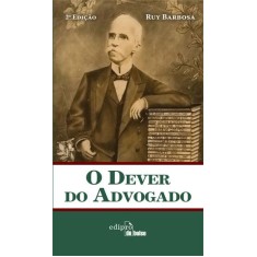 Imagem de O Dever do Advogado - 2ª Ed. 2012 - Barbosa, Rui - 9788572838153