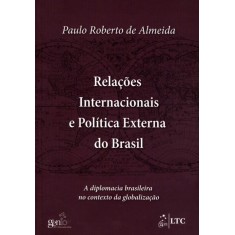 Imagem de Relações Internacionais e Política Externa do Brasil - Almeida, Paulo Roberto De - 9788521620013