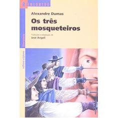 Imagem de Os Três Mosqueteiros - Série Reencontro 2ª Edição 2003 - Dumas, Alexandre - 9788526242050