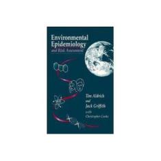Imagem de Environmental Epidemiology And Risk Assessment - Aldrich, Tim E. | Cooke, Christopher | Griffith, Jack - 9780471290667