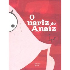 Imagem de O Nariz de Anaíz - Suppa - 9788576358664