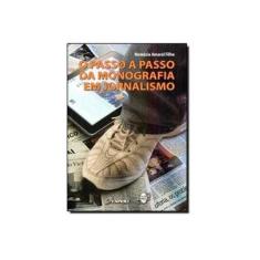 Imagem de Passo A Passo Da Monografia Em Jornalismo, O - Capa Comum - 9788578120504