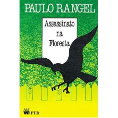 Imagem de Assassinato na Floresta - Série Investigação - Rangel, Paulo C. - 9788532204219