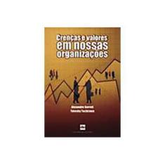 Imagem de Crenças e Valores em Nossas Organizações - Garrett, Alexandre - 9788529301075