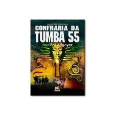 Imagem de Caçadores de Enigmas - Confraria da Tumba 55 - Allgayer, Eni - 9788555270178