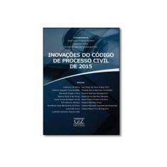 Imagem de Inovações do Código de Processo Civil de 2015 - Paulo Cesar Pinheiro Carneiro - 9788562027949