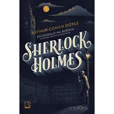 Imagem de Escândalo Na Boêmia E Outros Contos Clássicos De Sherlock Holmes - Doyle, Arthur Conan - 9788501112675