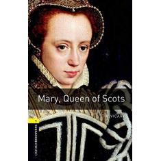 Imagem de Mary Queen of Scots - Oxford Bookworms Library 1 - Vicary - 9780194789097
