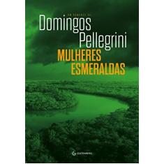 Imagem de Mulheres Esmeraldas - Pellegrini,domingos - 9788582355190