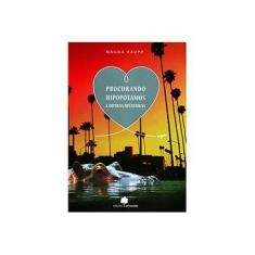 Imagem de Procurando Hipopótamos e Outras Aventuras - Raupp, Magda - 9788560663040