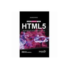 Imagem de Guia Essencial do HTML5, O - Usando Jogos para Aprender HTML5 e JavaScript - Jeanine Meyer - 9788539901159