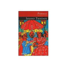 Imagem de Poemas Antológicos de Solano Trindade - Coleção Obras Antológicas - Solano Trindade - 9788574922560