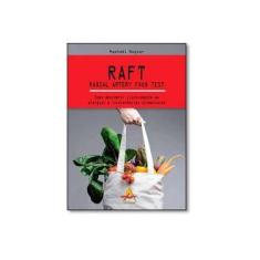 Imagem de Raft - Radial Artery Food Test - Como Descobrir Clinicamente As Alergias e Intolerâncias Alimentares - Nogier, Raphael - 9788560416486