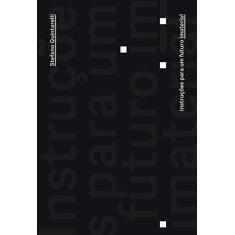 Imagem de Instruções Para Um Futuro Imaterial - Stefano Quintarelli - 9788593115226