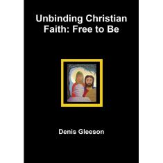Imagem de Unbinding Christian Faith